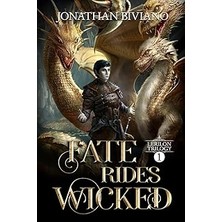 Nacario Fate Rides Wicked: Volume I Of The Lerilon Trilogy: Volume 1