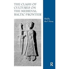 Nacario The Clash Of Cultures On The Medieval Baltic Frontier