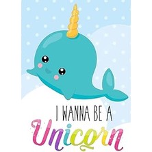 Nacario Unicorn Narwhal Notebook ~ I Wanna A Unicorn: Inspirational Journal & Doodle Diary: 100+ Blank &