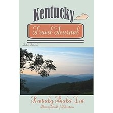 Nacario Kentucky Journal: Kentucky Bucket List Memory Book Of Adventures (United States Journ