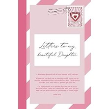 Nacario Independently Published Letters To My Beautiful Daughter: A Keepsake Journal To Pass On To Your Dau