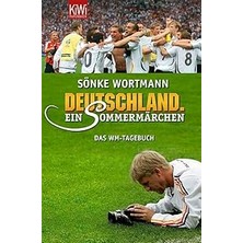 Nacario Deutschland. Ein Sommermärchen: Das Wm-Tagebuch