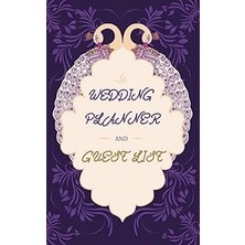 Nacario Wedding Planner And Organizer Guest List: Wedding Guest List: Wedding Guest Tracker, Cream&purple C