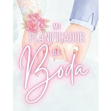 Nacario Mi Planificador De Boda (En Color): Organizador De Bodas Novia Con Prácticos Consejos (Vestido