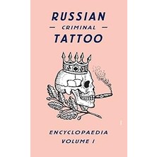 Nacario Russian Criminal Tattoo Encyclopaedia Volume I: 01