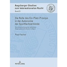 Nacario Die Rolle Des Ein-Platz-Prinzips In Der Autonomie Der Sportfachverbaende: Eine Untersuchung Der Exk