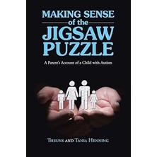 Nacario Making Sense Of The Jigsaw Puzzle: A Parent's Account Of A With Autism