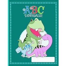 Nacario Abc Dinosaur: Kindergarten Writing Paper With Lines For Abc Kids 8.5X11 In. (Handwriting Practice P