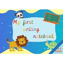 Nacario Independently Published My First Writing Notebook 0-1 Grade: Handwriting Practice Pages For Kids Wi