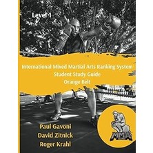 Nacario International Mixed Martial Arts Ranking System: Student Study Guide - Orange Belt