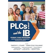 Nacario Plcs At Work(R) And The Ib Primary Years Programme: Optimizing Personalized, Transdisciplinary Lear