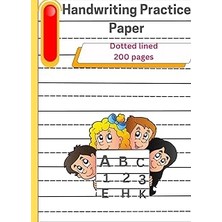 Nacario Handwriting Practice Paper For Kids: Fun And Easy With Dotted Lined: (200 Pages, 8.5X11 Size, Blank