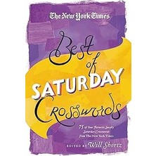 Nacario The New York Times Best Of Saturday Crosswords: 75 Of Your Favorite Sneaky Saturday Puzzles From Th
