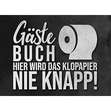 Nacario Gästebuch Hier Wird Das Klopapier Nie Knapp!: Wc Klobuch Für Gäste Zum Eintragen I Eintragbuch Lust