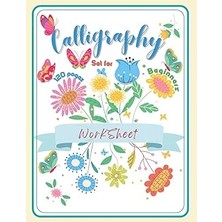 Nacario Independently Published Calligraphy Set For Beginners: Worksheet Practice Paper Hand Lettering 120