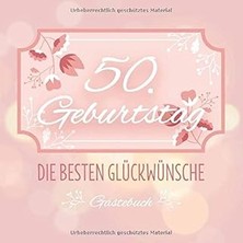Nacario 50. Geburtstag Die Besten Glückwünsche Gästebuch: Schönes Gästebuch Album - 50 Jahre Geschenkidee Z