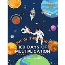 Nacario Independently Published Start Them Early! Out Of This 100 Days Of Multiplication Timed Practi