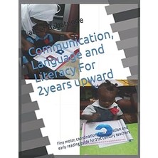 Nacario Communication, Language And Literacy For 2years Upward: Fine Motor, Coordination, Concentration And
