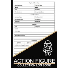Nacario Action Figure Log Book: Record Book For Action Figure Collectors To Keep Inventory Of Ac