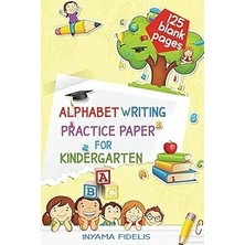 Nacario Alphabet Writing Practice Paper For Kindergarten: Alphabet Writing Paper, 125 Black Pages With Line