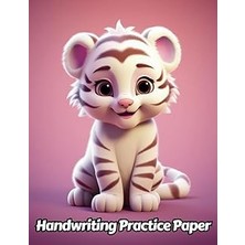 Nacario Independently Published Tiger Handwriting Practice Paper: Wide Lines With Dotted Midline | For Stud