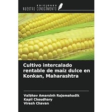 Nacario Cultivo Intercalado Rentable De Maíz Dulce Konkan, Maharashtra