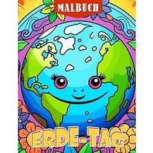 Nacario Erde-Tag Malbuch: Schütze Unseren Planeten Mit Diesem Atemberaubenden Malbuch Mit Über 30 Seiten -