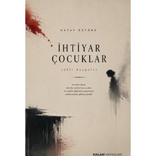 Kalan Yayınları Ihtiyar Çocuklar
