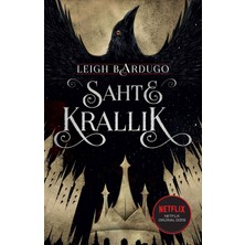 Sahte Krallık - Leigh Bardugo