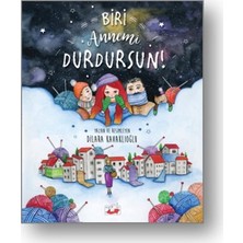 Uçan Fil Yayınları Epsilon Yayınevi Biri Annemi Durdursun! Çocuk Öykü Kitabı Dilara Kavaklıoğlu Türkçe