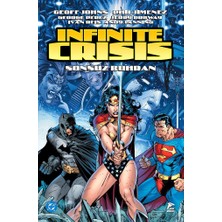 Çizgi Düşler Infinite Crisis (Sonsuz Buhran)  - Geoff Johns