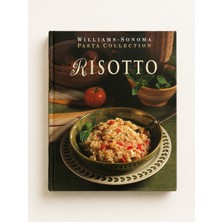 Weldon Owen Williams-Sonoma Pasta Collection: Risotto | Ciltli Ingilizce Yemek Kitabı