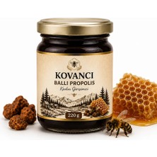 Kovancı Gıda Ballı Propolis 220 g ,Doğal Katkısız,Kovandan Sofranıza