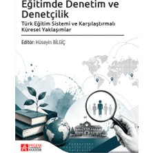 Pegem Akademi Yayıncılık Eğitimde Denetim ve Denetçilik Türk Eğitim Sistemi ve Karşılaştır