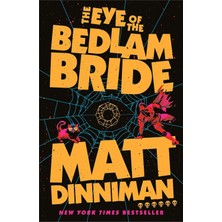 Michael Joseph The Eye Of The Bedlam Bride (Dungeon Crawler Carl)