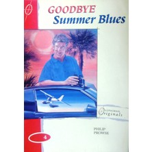 Longman Yayınları Goodbye Summer Blues : Longman Originals Level 4