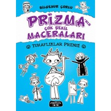Prizma'nın Çok Şekil Maceraları 2 - Tuhaflıklar Prensi (Ciltli)