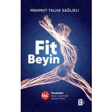 Alkasaz Fit Beyin Hareketin Beyin Üzerindeki Şaşırtıcı Etkisi