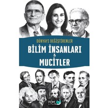 Fom Kitap Dünyayı Değiştirenler - Bilim Insanları & Mucitler