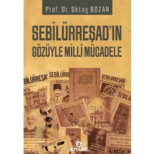 Ensar Neşriyat Sebilürreşad’ın Gözüyle Milli Mücadele