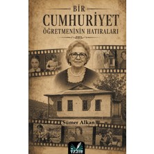 İzan Yayıncılık Bir Cumhuriyet Öğretmeninin Hatıraları