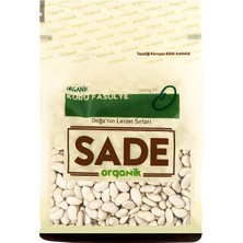 Sade Organik Kuru Fasulye 1 kg Doğal Lif Kaynağı ve Yüksek Protein İçeren Sağlıklı Beslenme