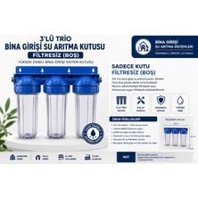 Bezos 3’lü Trio Bina Girişi Su Arıtma Filtresi Kabı Filtresiz Boş Gövde