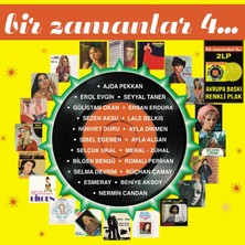 Ossi Müzik Renkli Plak - Bir Zamanlar 4 / Çeşitli Sanatçılar (Avrupa Baskı Renkli 2lp)