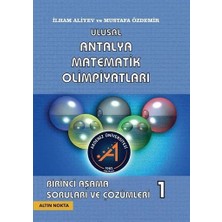 Ulusal Antalya Matematik Olimpiyatları 1. Aşama : Son 20 Yılın Soruları Ve Çözümleri