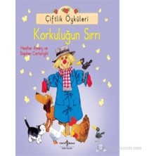 İş Bankası Kültür Yayınları Çiftlik Öyküleri - Korkuluğun Sırrı Stephen Cartwright Eğlenceli Masal Kitabı
