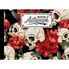 Belirtilmemiş Autograph Book: Skull And Flowers Cover | Memory Book, Signature Celebrity Memorabilia Album Gift,