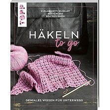 Belirtilmemiş Häkeln To Go: Geniales Wissen Für Unterwegs