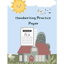 Belirtilmemiş Independently Published Handwriting Practice Paper For Kids: Abc Alphabet Tracing /120-PAGE Dotted