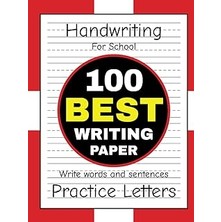 Belirtilmemiş Handwriting For School: Practice Paper For Kids | 100-PAGE Dotted Line Notebook: 100 Best Writing P